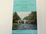 Salmon & Sea Trout Fishing. A Practical Guide (Signed copy) Salmon & Sea Trout Fishing. A Practical Guide (Signed copy)
