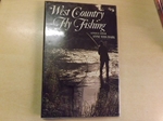 West Country Fly Fishing (Signed Copy) West Country Fly Fishing (Signed Copy)