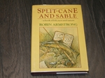 Split Cane and Sable (signed copy) Split Cane and Sable (signed copy)
