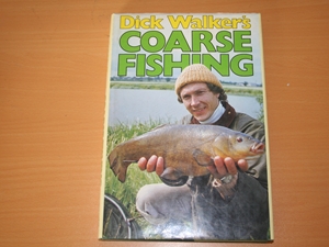 Dick Walker's Coarse Fishing