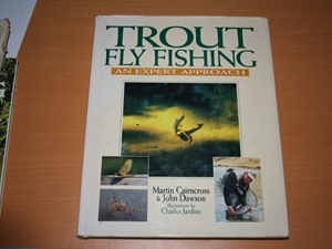 Trout Fly Fishing. An expert approach