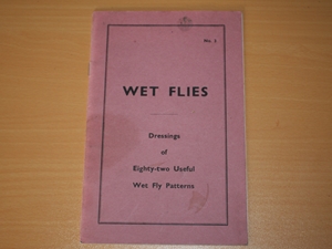 Wet Flies : dressings of eighty-two useful wet fly patterns