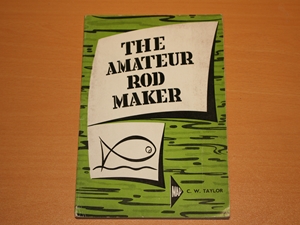 The Amateur Rod Maker