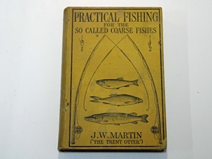 Practical Fishing for the So Called Coarse Fishes