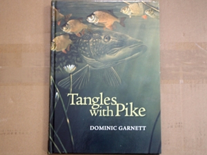 Tangles with Pike: A Collection of Pike Fishing Stories