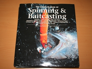 The Complete Book of Spinning and Baitcasting