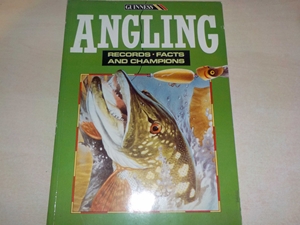 Angling, the Records (Records, Facts and Champions)