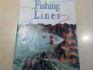 Fishing Lines. Angling Guide to Florida Marine Resources