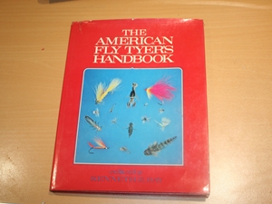 The American Fly Tyer's Handbook