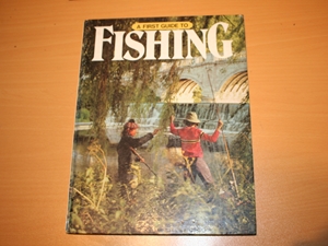 A First Guide to Fishing
