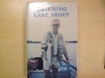 Catching Lake Trout (Signed copy)