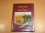 Avon Days and Stour Ways (Signed copy)