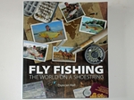 Fly Fishing the World on a Shoestring