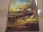 A History of Pike Fishing Vol 1 (Signed copy)