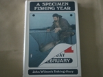 A Specimen Fishing Year (Signed copy)