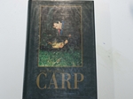 For the Love of Carp (Signed copy)