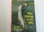 Pike Fishing in the 80's (Signed copy)