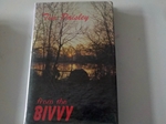 From the Bivvy (Signed copy) From the Bivvy (Signed copy)