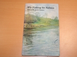 Fly Fishing for Salmon (inscibed copy)