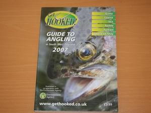 Get Hooked. Guide to Angling in South West England 2007