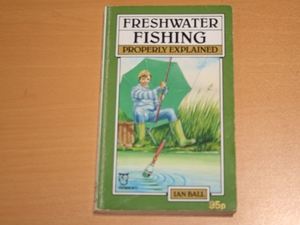 Freshwater Fishing Properly Explained