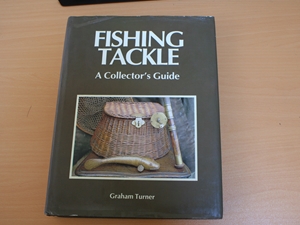 Fishing Tackle. A Collector's Guide