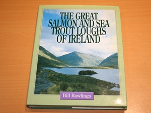 The Great Salmon and Sea Trout Loughs of Ireland