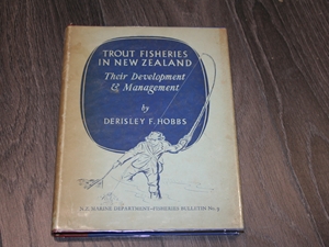 Trout Fisheries in New Zealand. Their Development & Management (Signed copy)