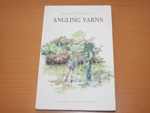 Norman Marsh's Angling Yarns (Signed copy)