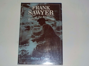 Frank Sawyer Man of the Riverside