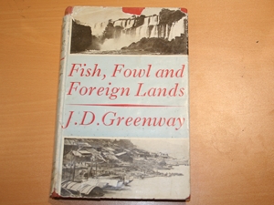 Fish, Fowl and Foreign Lands
