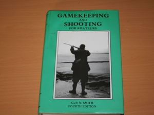Gamekeeping and Shooting for Amateurs