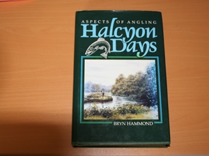 Halcyon Days. Aspects of Angling