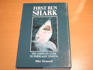First Run Shark: The Complete Guide to Porbeagle Fishing