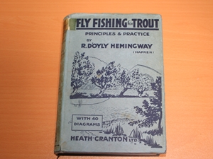 Fly Fishing for Trout. Principles and Practice