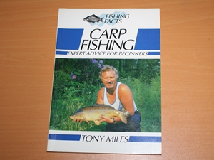 Carp Fishing. Expert advice for beginners  (Fishing Facts)