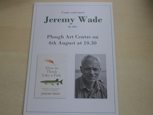 Jeremy Wade - How to think like a fish - book signing poster
