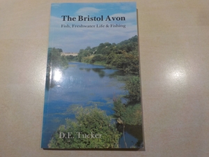 The Bristol Avon: Fish, Freshwater Life and Fishing