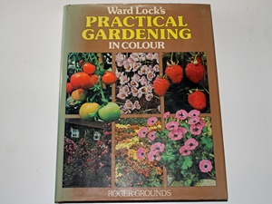 Ward Lock's Practical gardening in colour
