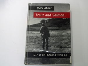 More About Trout and Salmon