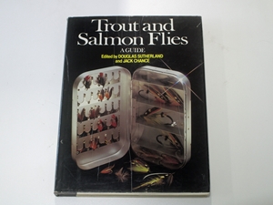 Trout and Salmon Flies : a Guide