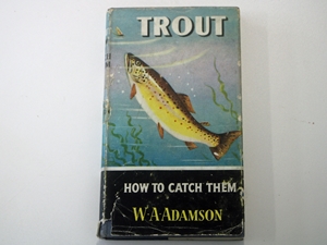 Trout : How to Catch Them