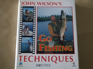 John Wilson's Go Fishing Techniques (Signed copy)