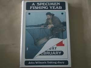 A Specimen Fishing Year (Signed copy)