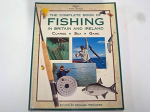 The Complete Book of Fishing in Britain and Ireland