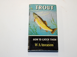 How to Catch Them. Trout