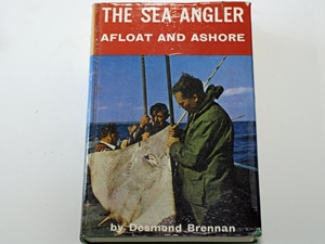 The Sea Angler Afloat and Ashore