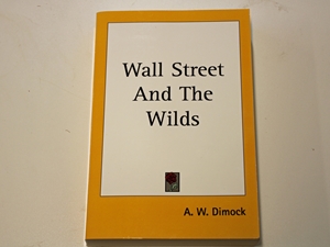 Wall Street And The Wilds