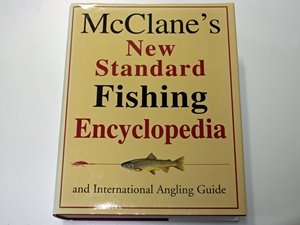 McClane's New Standard Fishing Encyclopedia and International Angling Guide