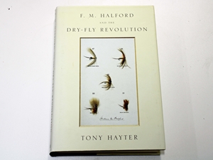 F.M. Halford and the Dry Fly Revolution